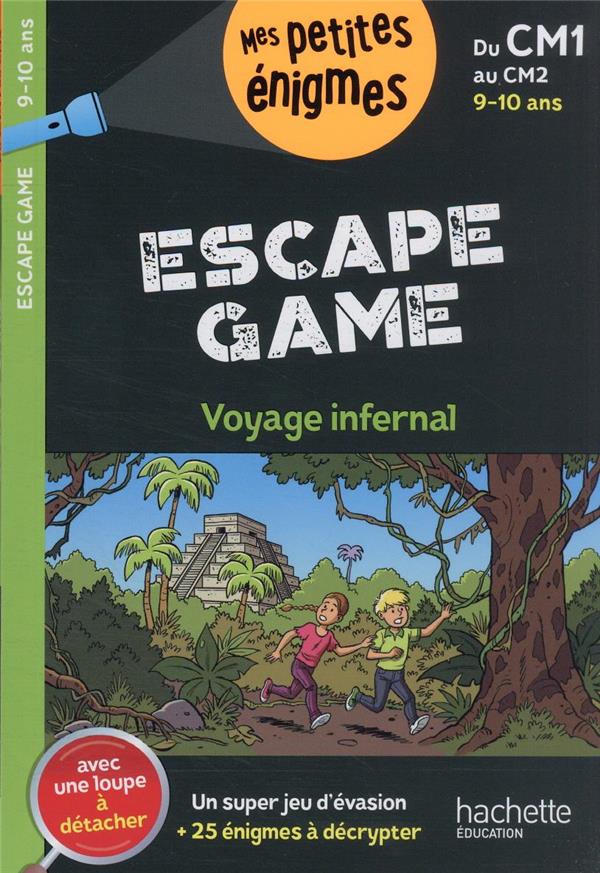 ESCAPE GAME - DU CM1 AU CM2 - CAHIER DE VACANCES 2024 - LEROY-JOUENNE C. - HACHETTE