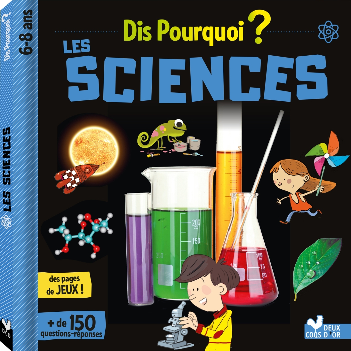 DIS POURQUOI LES SCIENCES -   - DEUX COQS D OR