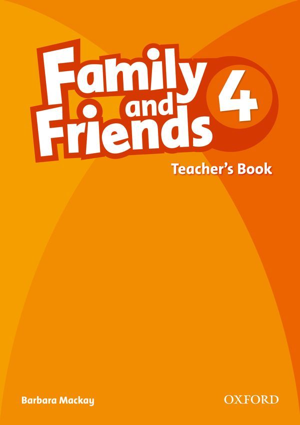 Family & Friends 4: Teacher's Book -  - OXFORD