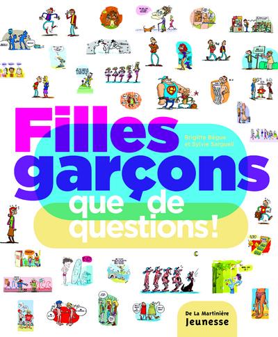 FILLES, GARCONS  -  QUE DE QUESTIONS ! - BEGUE/SARGUEIL - MARTINIERE BL