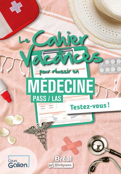 LE CAHIER DE VACANCES POUR REUSSIR EN MEDECINE : PASS /LAS - PERNODET NICOLAS - BREAL