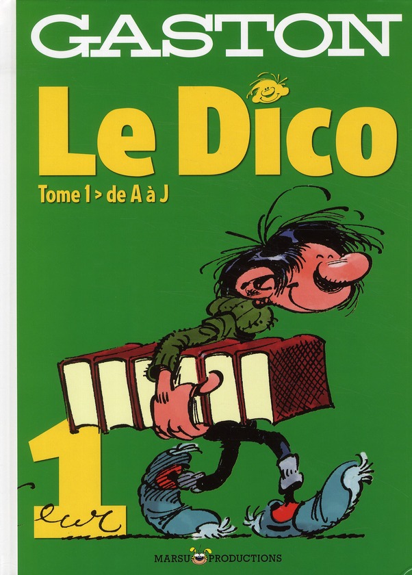 GASTON LAGAFFE : LE DICO T.1  -  DE A A J - MOURAUX/FRANQUIN - MARSU