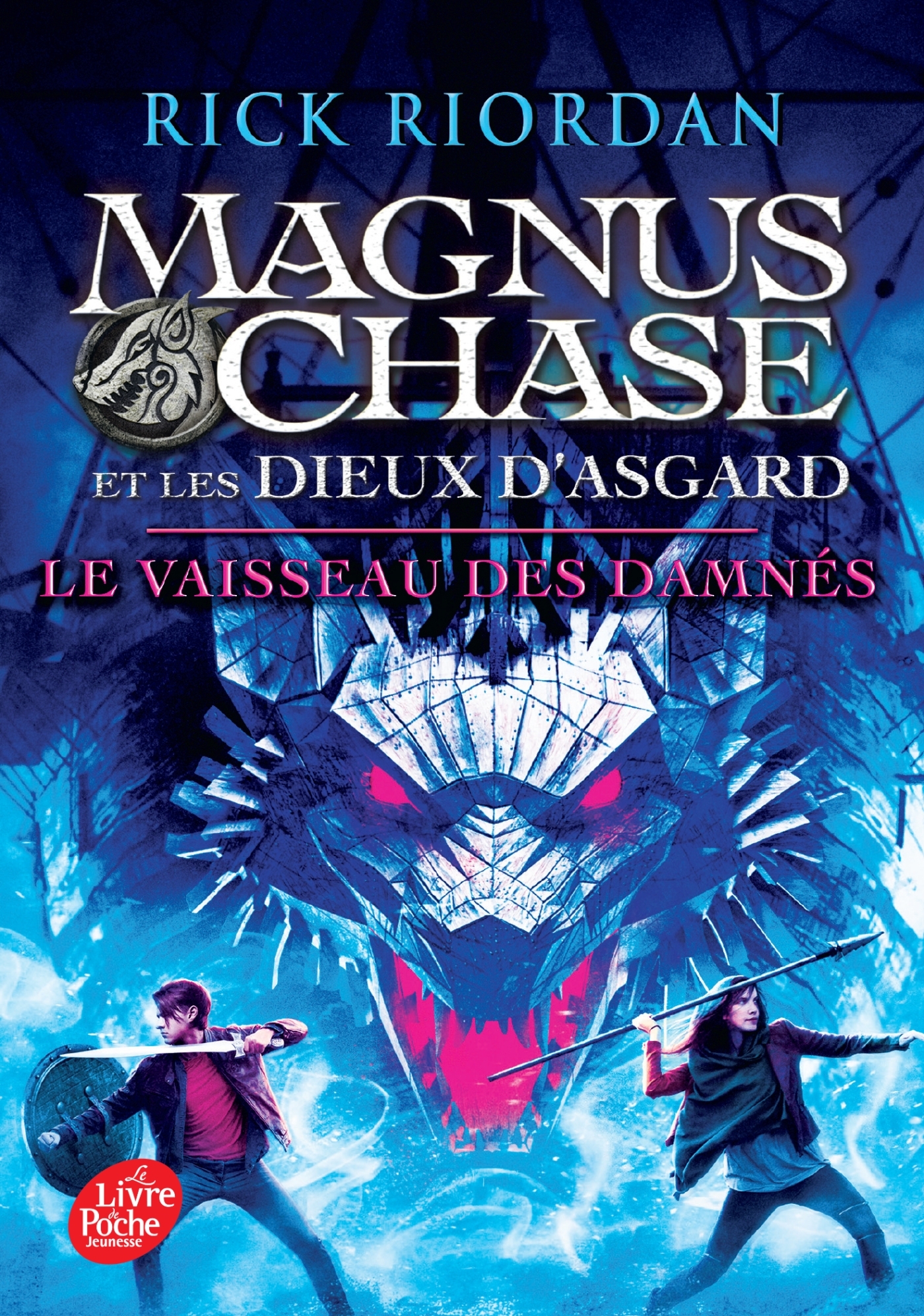 MAGNUS CHASE ET LES DIEUX D'ASGARD - TOME 3 - LE VAISSEAU DES DAMNES - Rick Riordan, Nathalie Serval - POCHE JEUNESSE