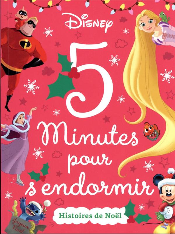 DISNEY - 5 MINUTES POUR S'ENDORMIR - HISTOIRES DE NOEL - XXX - HACHETTE