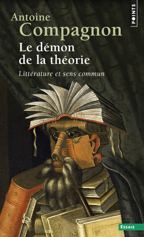 Le Démon de la théorie - Compagnon Antoine - POINTS