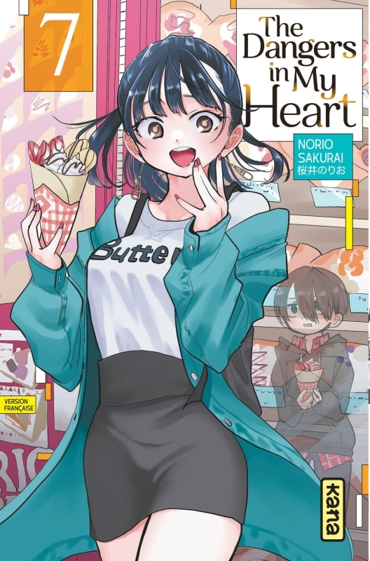 The Dangers in my heart - Tome 7 - SAKURAI Norio SAKURAI Norio - KANA