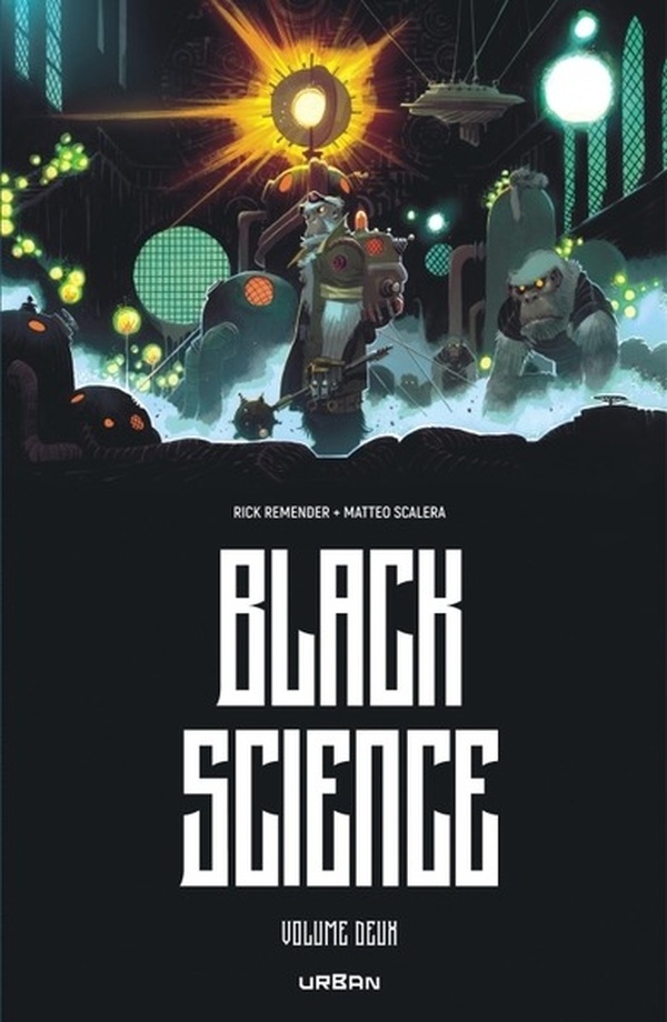 BLACK SCIENCE INTEGRALE - T02 - BLACK SCIENCE INTEGRALE 2 - REMENDER RICK - URBAN COMICS