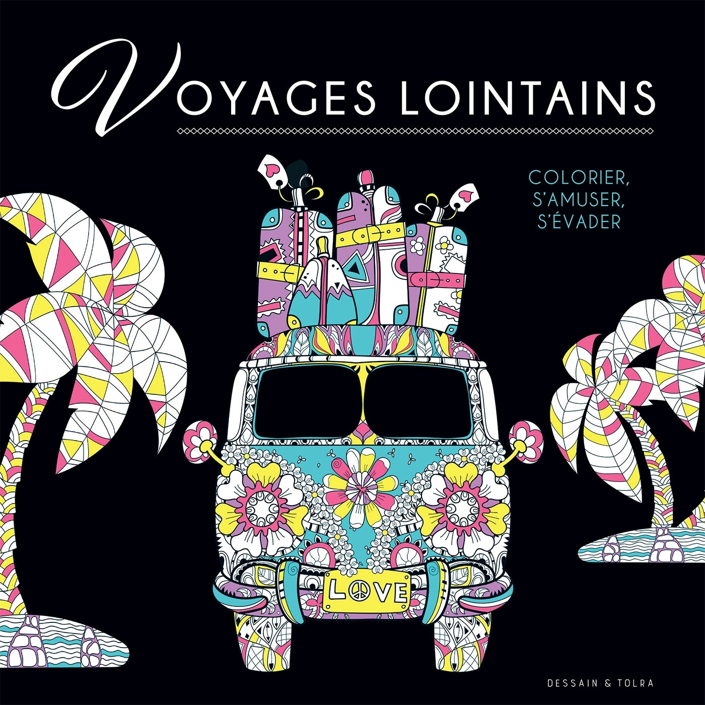 BLACK COLORIAGE - VOYAGES LOINTAINS - XXX - DESSAIN TOLRA