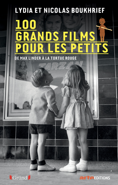 100 GRANDS FILMS POUR LES PETITS - Lydia Boukhrief - GRUND