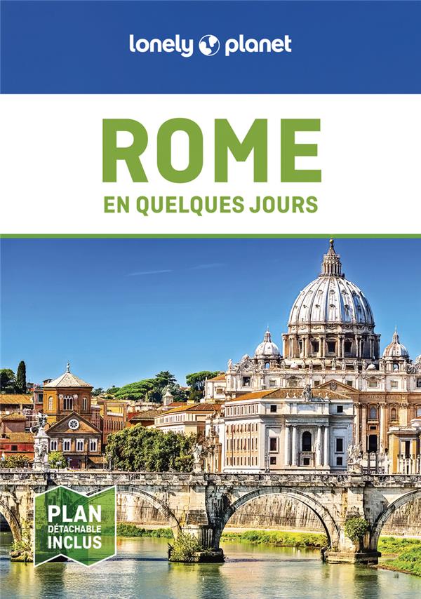 ROME EN QUELQUES JOURS (8E EDITION) - LONELY PLANET - LONELY PLANET