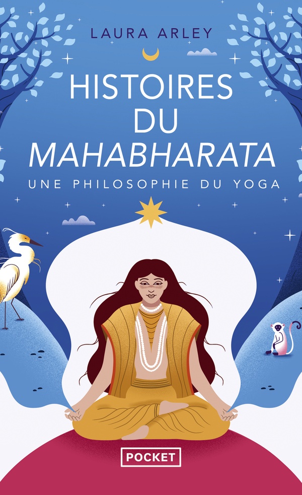 HISTOIRES DU MAHABHARATA - UNE PHILOSOPHIE DU YOGA - ARLEY  LAURA - POCKET