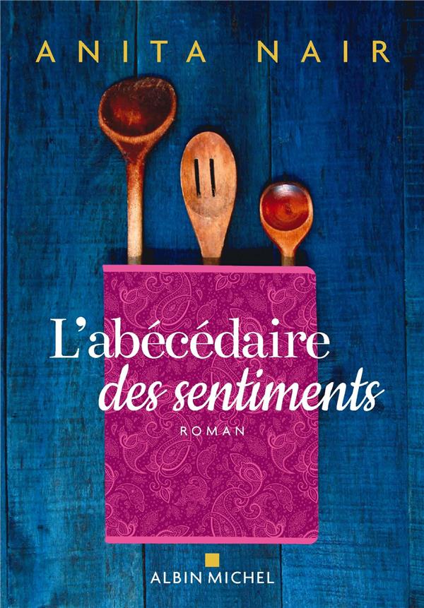 L'ABECEDAIRE DES SENTIMENTS - NAIR  ANITA - ALBIN MICHEL