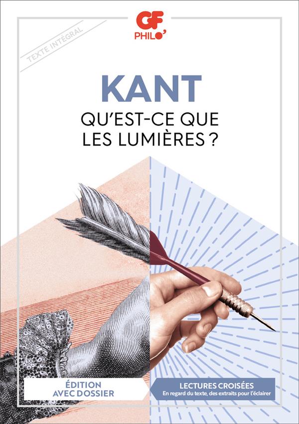 QU'EST-CE QUE LES LUMIERES ? - KANT  EMMANUEL - FLAMMARION