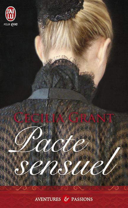 PACTE SENSUEL - Grant Cecilia - J'ai lu