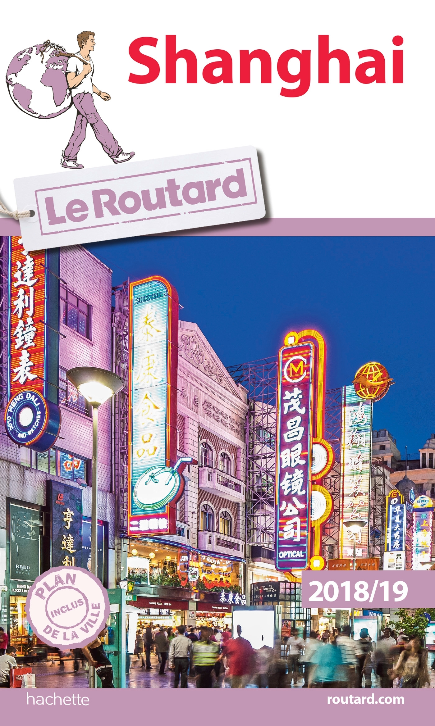 GUIDE DU ROUTARD SHANGHAI 2018/19 -   - HACHETTE TOURI