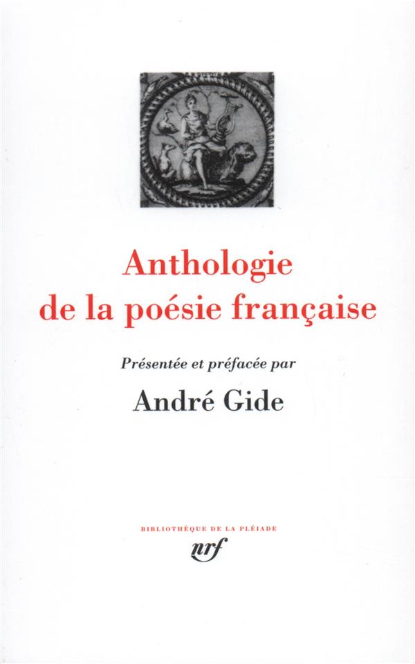 ANTHOLOGIE DE LA POESIE FRANCAISE - GIDE ANDRE - GALLIMARD