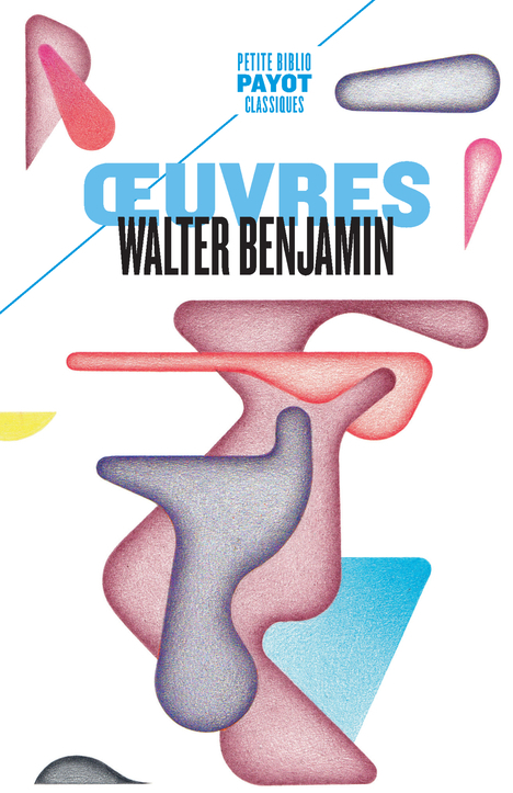 OEUVRES - Walter BENJAMIN, Cédric Cohen-skalli, Olivier Mannoni, Frédéric Joly - PAYOT