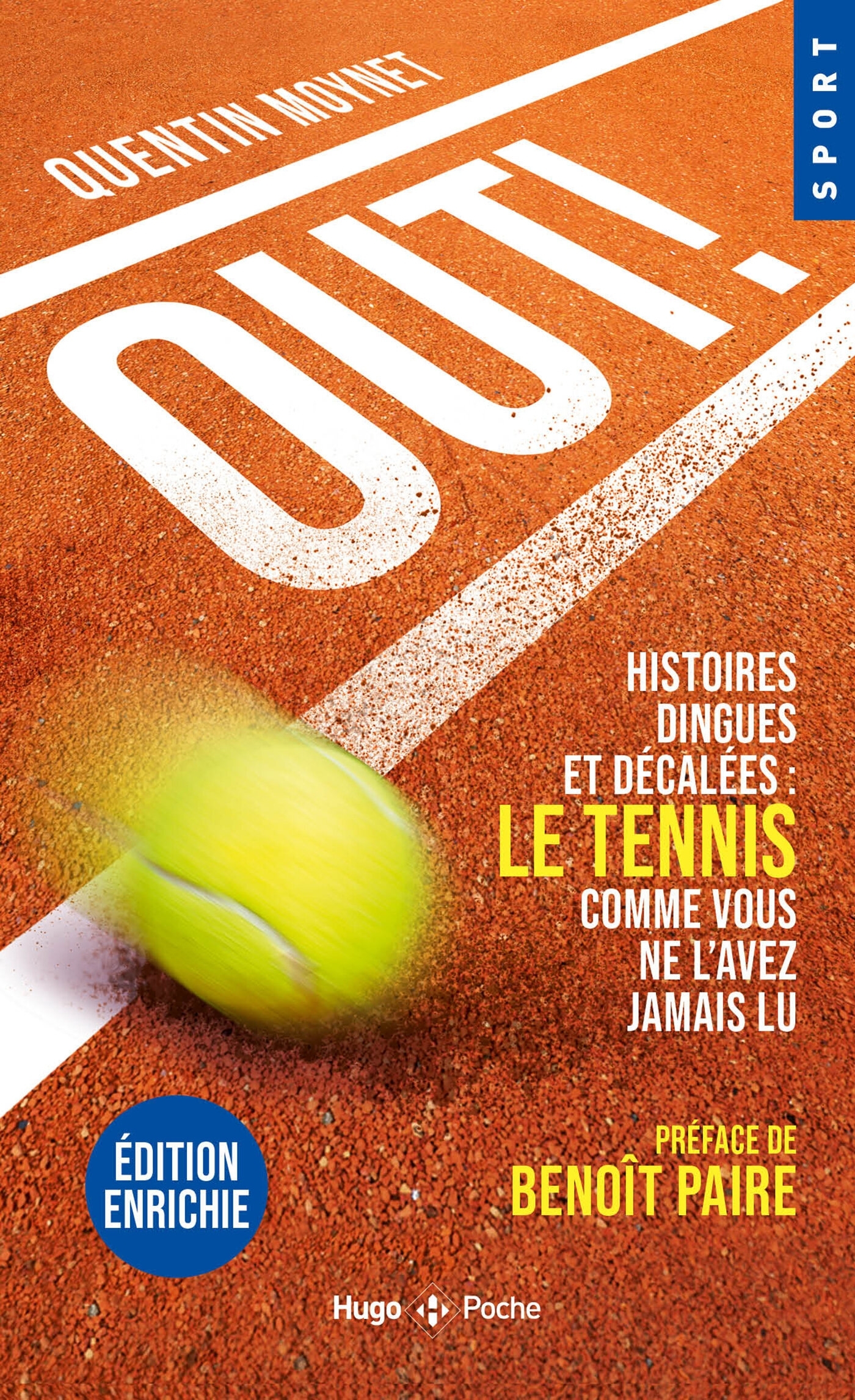 OUT ! POCHE - HISTOIRES DINGUES ET DECALEES : LE TENNIS - Quentin Moynet - HUGO POCHE