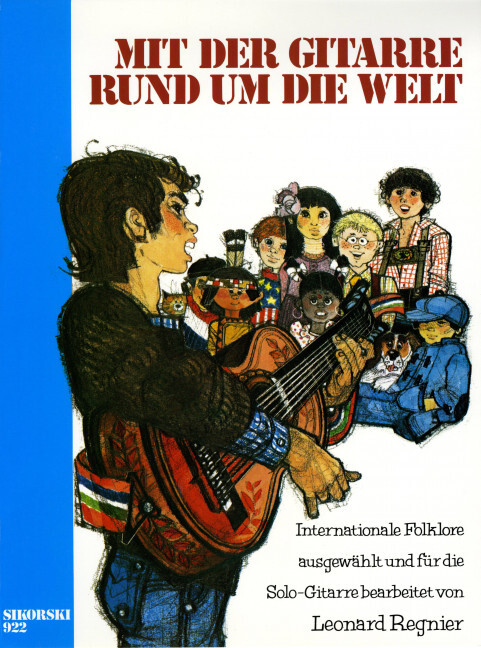 Mit der Gitarre rund um die Welt - Regnier Leonhard - BOOSEY