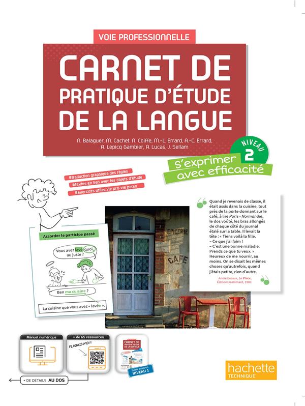 CARNET DE PRATIQUE D'ETUDE DE LA LANGUE  -  VOIE PROFESSIONNELLE, NIVEAU 2   -  LIVRE ELEVE - BALAGUER  NATHALIE  - HACHETTE