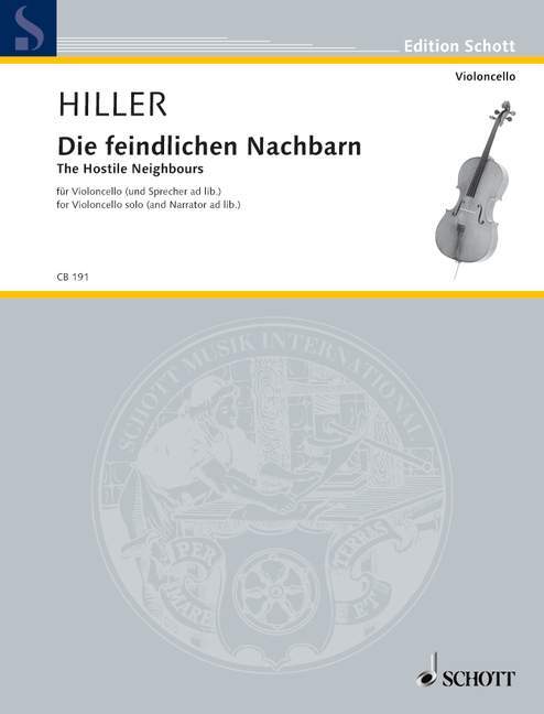 Die feindlichen Nachbarn (Les voisins ennemis) - WILFRIED HILLER , Hiller Wilfried - SCHOTT