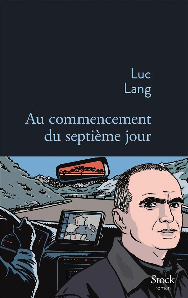 AU COMMENCEMENT DU SEPTIEME JOUR - Lang Luc - Stock