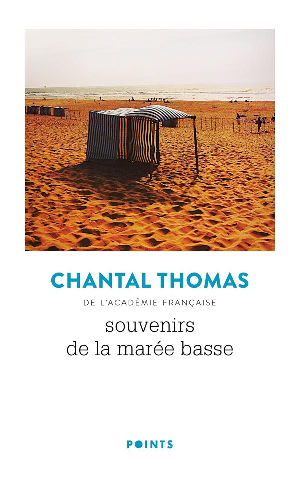 SOUVENIRS DE LA MAREE BASSE - THOMAS CHANTAL - POINTS