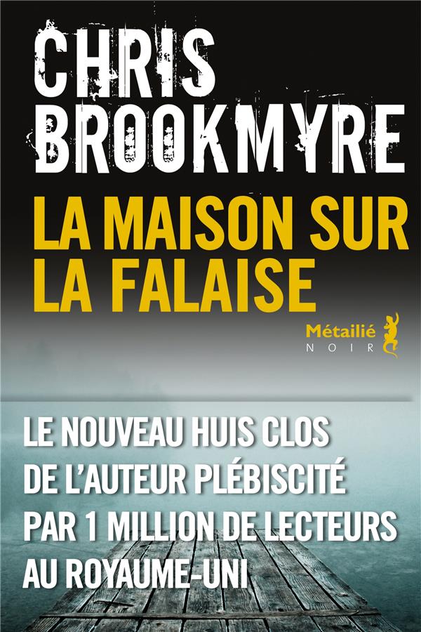 LA MAISON SUR LA FALAISE - BROOKMYRE  CHRIS - METAILIE