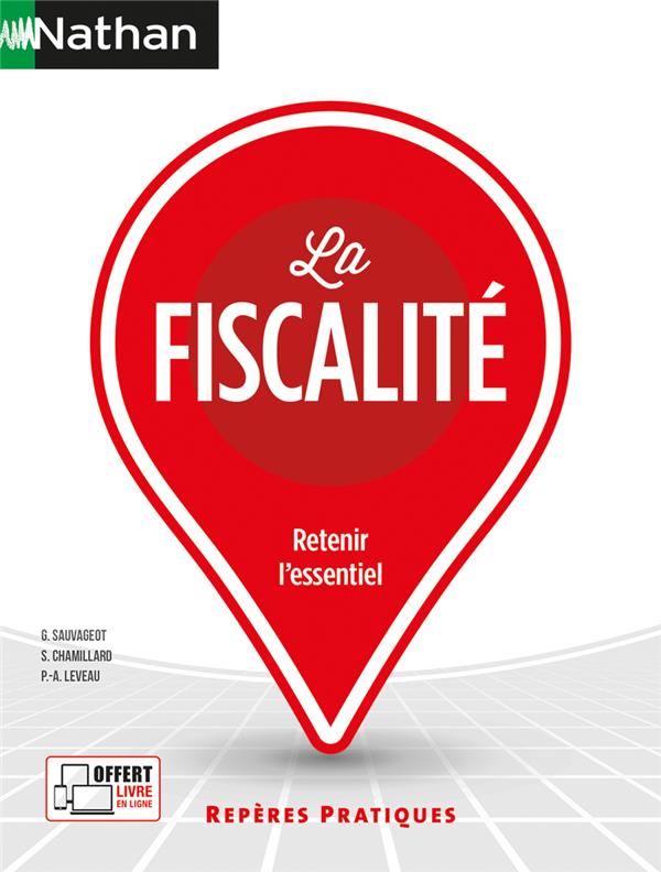 LA FISCALITE - REPERES PRATIQUES N  52 - 2023 - LEVEAU PIERRE-ALBAN - CLE INTERNAT