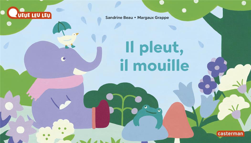 IL PLEUT, IL MOUILLE - BEAU/GRAPPE - CASTERMAN