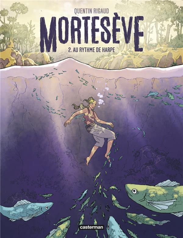 MORTESEVE TOME 2 : AU RYTHME DE HARPE - RIGAUD - CASTERMAN