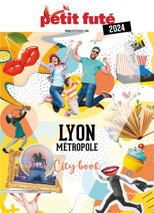 GUIDE LYON METROPOLE 2024 PETIT FUTE - AUZIAS DOMINIQUE - PETIT FUTE