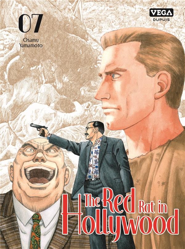 THE RED RAT IN HOLLYWOOD - TOME 7 - YAMAMOTO OSAMU - VEGA MANGA