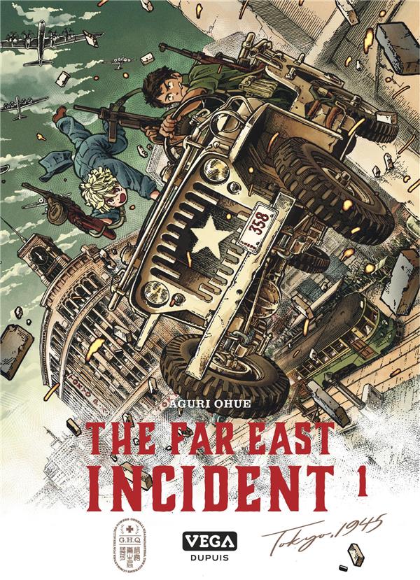 THE FAR EAST INCIDENT - TOME 1 - OHUE AGURI - VEGA MANGA