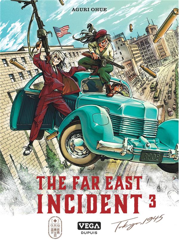 THE FAR EAST INCIDENT - TOME 3 - OHUE AGURI - VEGA MANGA