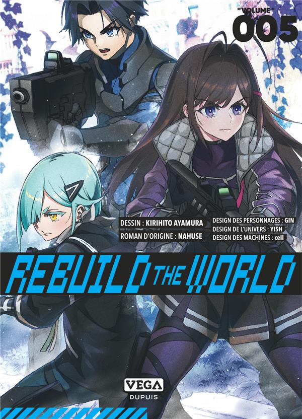 REBUILD THE WORLD - TOME 5 - AYAMURA KIRIHITO - VEGA MANGA