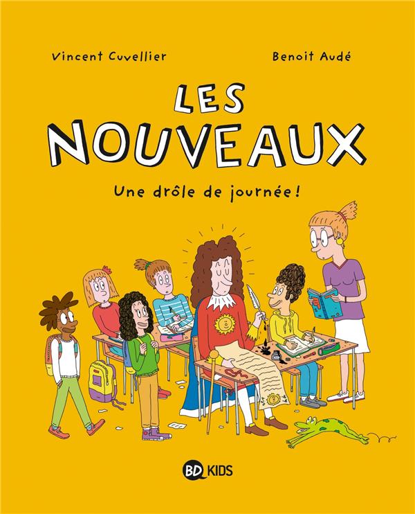 LES NOUVEAUX, TOME 01 - CUVELLIER VINCENT - BAYARD JEUNESSE