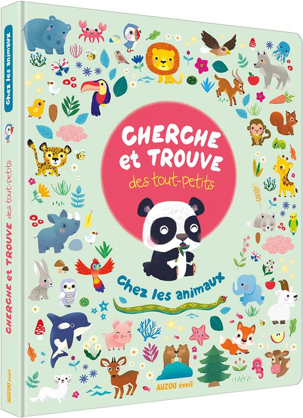 CHERCHE ET TROUVE DES TOUT-PETITS : CHEZ LES ANIMAUX - ROHRBACH SOPHIE - PHILIPPE AUZOU