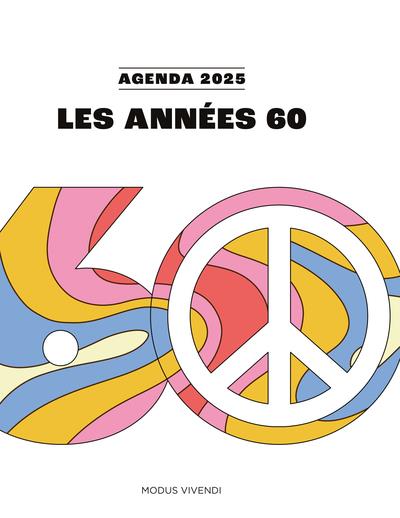 LES ANNEES 60 - AGENDA 2025 - COLLECTIF - NC