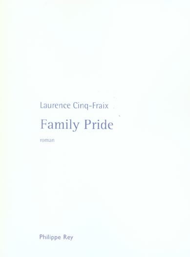 FAMILY PRIDE - CINQ-FRAIX  LAURENCE - REY