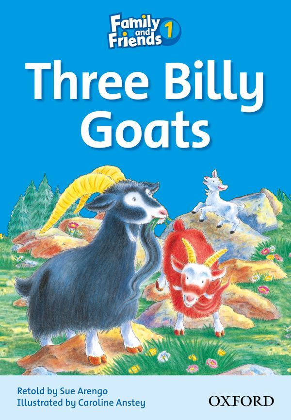 Family & Friends 1: Reader B: The Three Billy-Goats -  - OXFORD