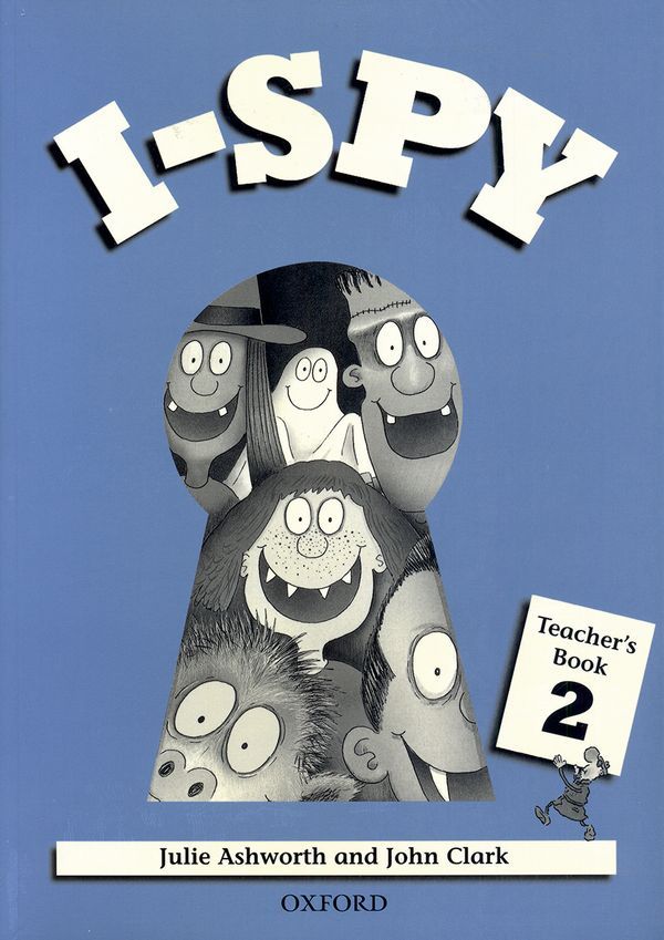 I-SPY 2: TEACHER'S PACK - CLARK,ASHWORTH  - OXFORD UP ELT