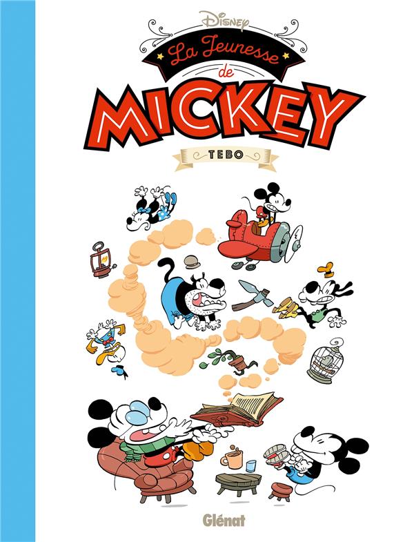 LA JEUNESSE DE MICKEY - TEBO - Glénat