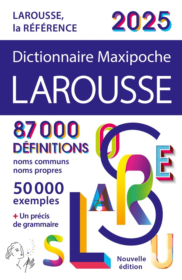 DICTIONNAIRE LAROUSSE MAXIPOCHE (EDITION 2025) - COLLECTIF - LAROUSSE