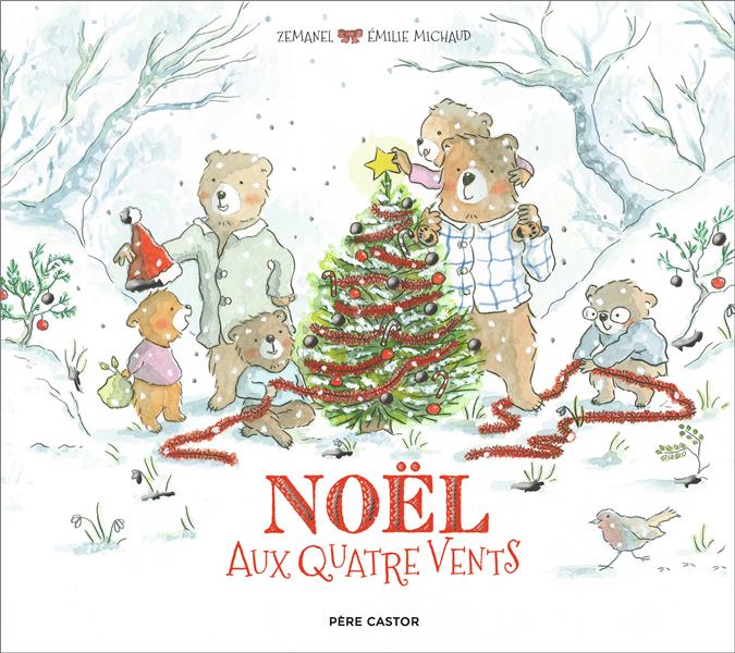 NOEL AUX QUATRE VENTS - MICHAUD ÉMILIE - FLAMMARION