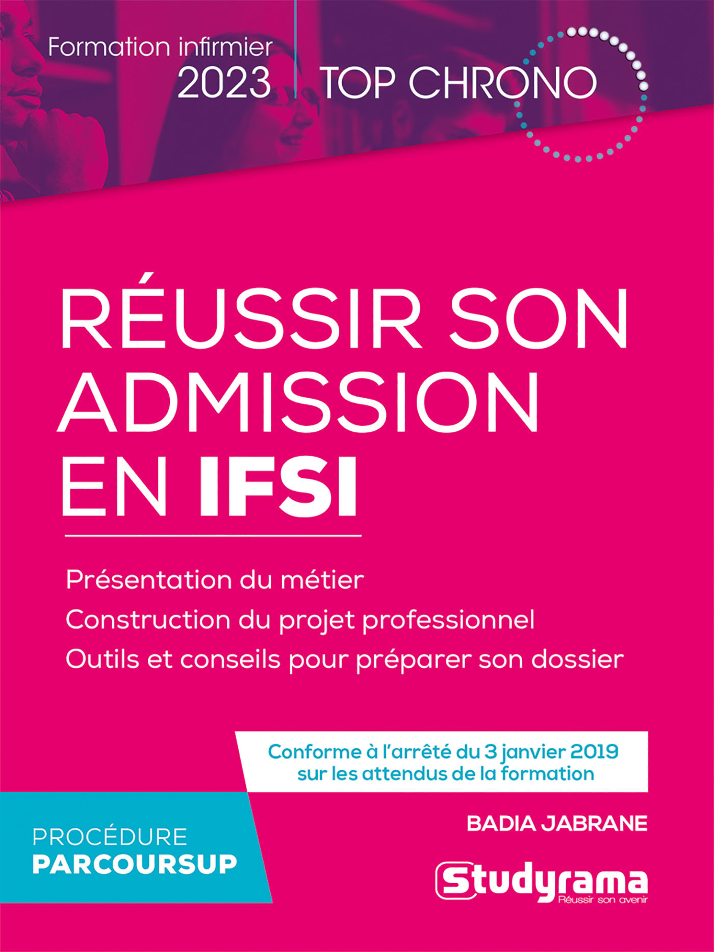 Réussir son admission en IFSI (Formation infirmier 2023) - JABRANE BADIA - STUDYRAMA