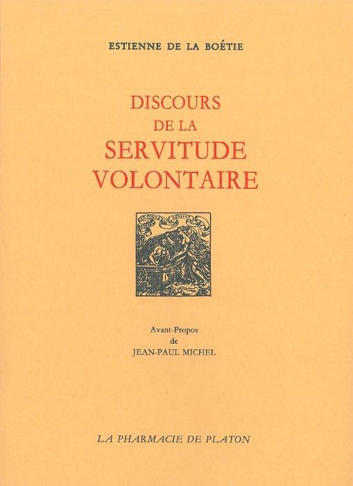 Discours de la Servitude Volontaire - La Boetie Estienne De - WILLIAM BLAKE