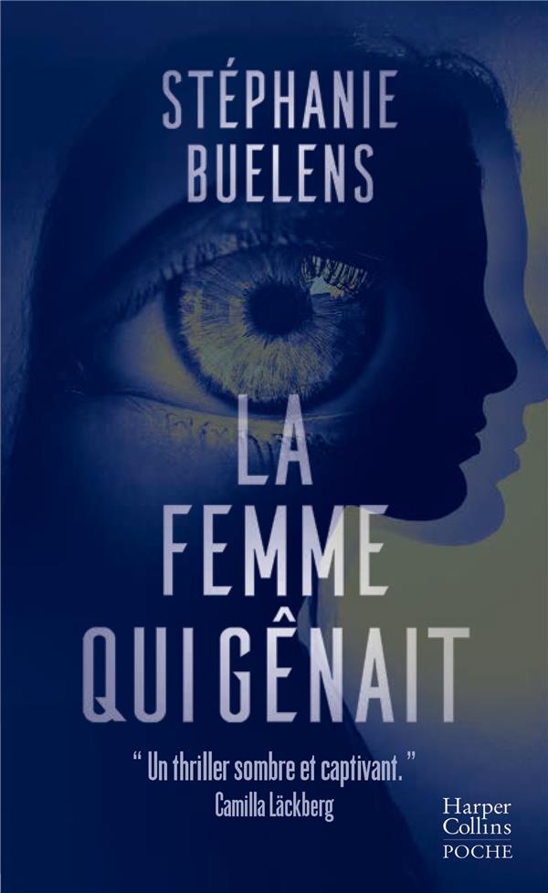 LA FEMME QUI GENAIT - BUELENS STEPHANIE - HARPERCOLLINS