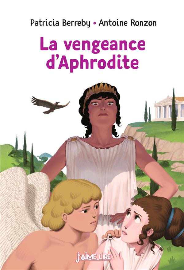 LA VENGEANCE D'APHRODITE - BERREBY PATRICIA - BAYARD JEUNESSE