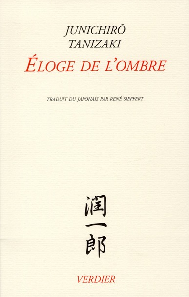 ELOGE DE L'OMBRE - TANIZAKI JUNICH - VERDIER